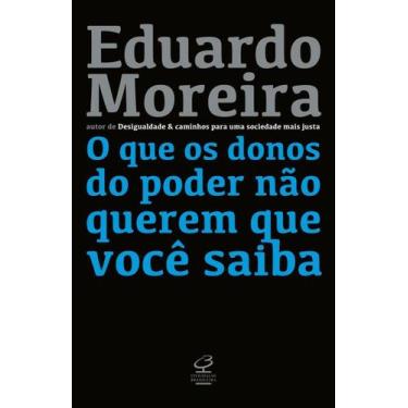 Imagem de Que os Donos do Poder Não Querem Que Você Saiba, O - CIVILIZACAO BRASI