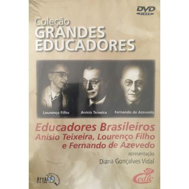 Imagem de Coleção Grandes Educadores - Educadores Brasileiros: Anísio Texeira, Lourenço Filho e Fernando Azevedo
