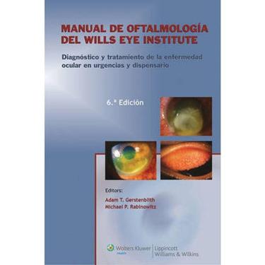 Imagem de Manual De Oftalmologia Del Wills Eye Institute:Diag Y Tratamiento De La Enf