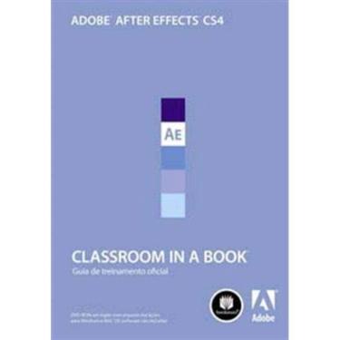 Imagem de Adobe After Effects Cs4 Classroom In a Book