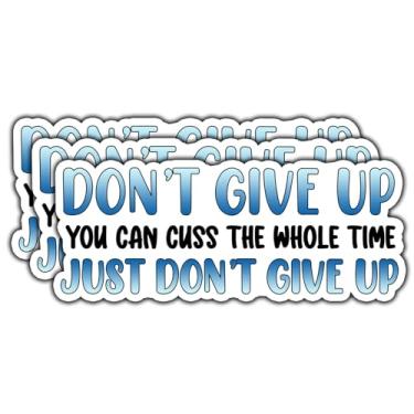 Imagem de (3 peças) Adesivo Don't Give Up You Can Cuss The Whole Time com citação motivacional decalques de vinil à prova d'água para livros, laptops, telefone, garrafas de água, copo Kindle de 7,6 cm