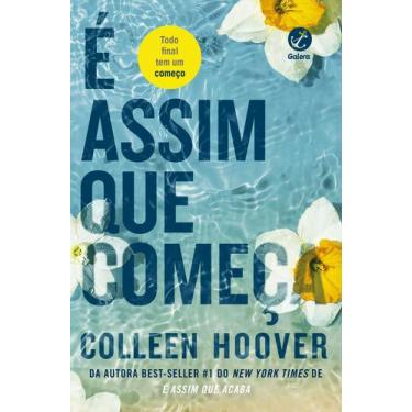 Imagem de Livro - É assim que começa (Vol. 2 É assim que acaba) - Galera