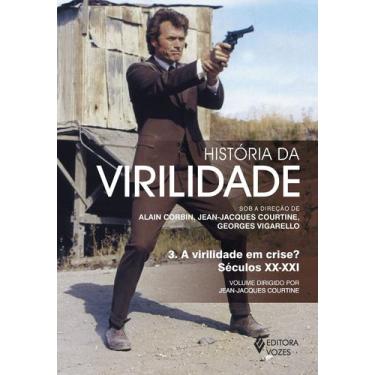 Imagem de Livro - História da virilidade - Vol. 3