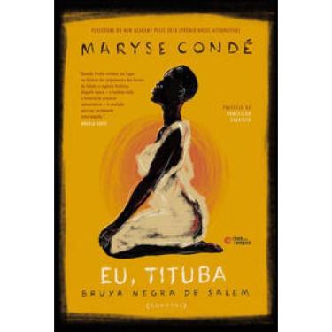 Imagem de Eu, Tituba: Bruxa negra de Salem