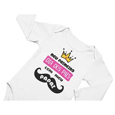 Imagem de Body Do Bebê Meu Primeiro dia Dos Pais com o Meu Papai Manga Longa Menina Branca Tamanho GG