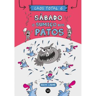 Imagem de Caos Total 6 - Sábado - O Sumiço Dos Patos
