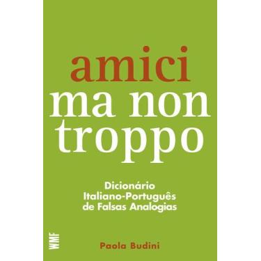 Imagem de Livro - Amici ma non troppo