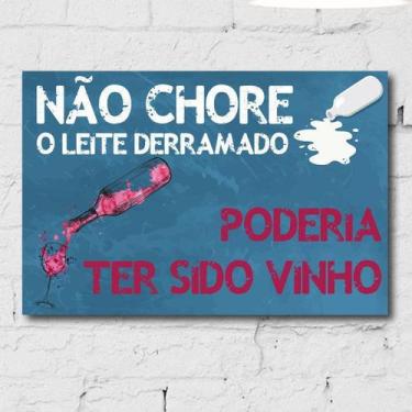 Imagem de Placa Decorativa MDF Frase Vinho e Leite - Quartinhos