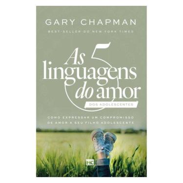 Imagem de As 5 Linguagens Do Amor Dos Adolescentes (Nova Capa)