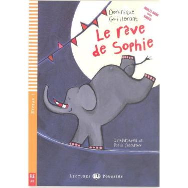 Imagem de Le Rêve De Sophie - Eli Lectures Poussins - Niveau 1 - Livre Avec CD Audio