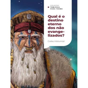 Imagem de Qual E O Destino Eterno Dos Nao Evangelizados?