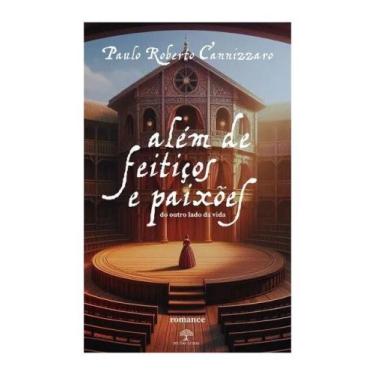 Imagem de Além de feitiços e paixões - IPE DAS LETRAS *