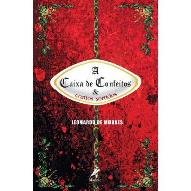 Imagem de Livro - A caixa de confeitos e contos sortidos