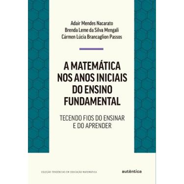 Imagem de Livro - A matemática nos anos iniciais do ensino fundamental