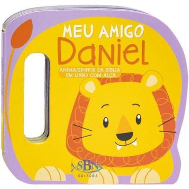 Imagem de Animaizinhos Da Bíblia - Um Livro Com Alça: Meu Amigo Daniel