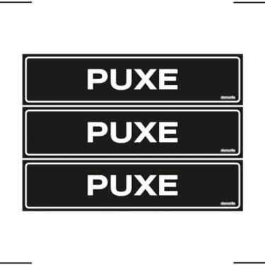 Imagem de Combo 3 Placas De Sinalização Puxe 30x7 Ekomunike - A-421 F9e