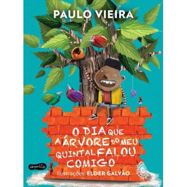 Imagem de Livro - O dia que a árvore do meu quintal falou comigo