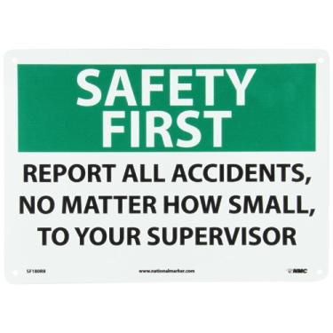 Imagem de NMC Placa SF180RB OSHA, legenda "SAFETY FIRST - RELATÓRIO TODOS OS ACIDENTES, NÃO IMPORTA QUÃO PEQUENO, AO SEU SUPERVISOR", 35,5 cm de comprimento x 25,4 cm de altura, plástico rígido, preto/verde