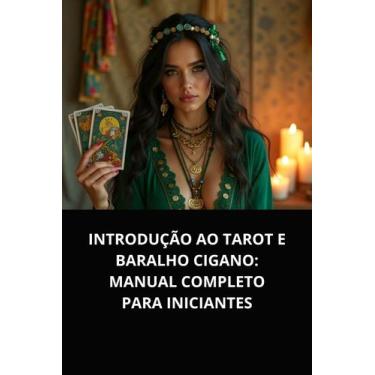 Imagem de Livro Introdução ao Tarot e Baralho Cigano Manual Completo para Inicia
