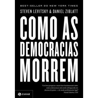 Imagem de Livro - Como as democracias morrem - Zahar
