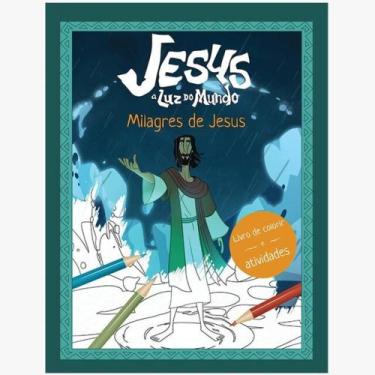 Imagem de Jesus: a luz do mundo - livro de colorir e atividades milagres de jesu