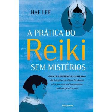 Imagem de Prática Do Reiki Sem Mistérios - PENSAMENTO, Sortido