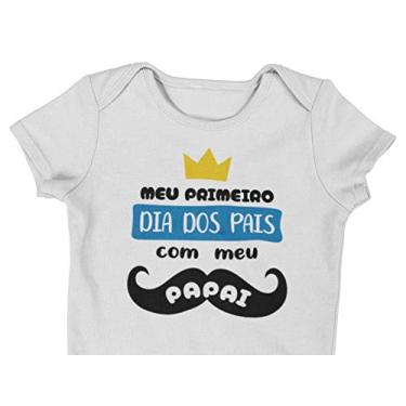 Imagem de Body Do Bebê Meu Primeiro dia Dos Pais com o Meu Papai Manga Curta Menino Branca Tamanho M