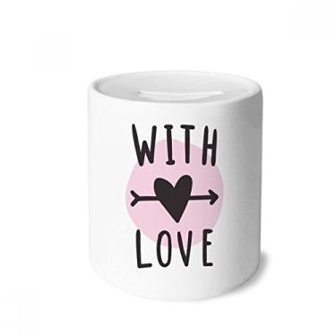 Imagem de DIYthinker With You Love Caixa de moedas de cerâmica estilo citação rosa presente de cofrinho