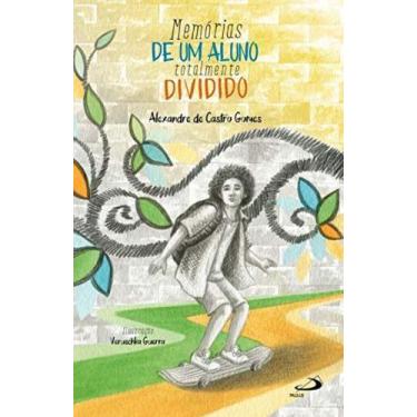 Imagem de Memorias de um aluno totalmente dividido - - PAULUS