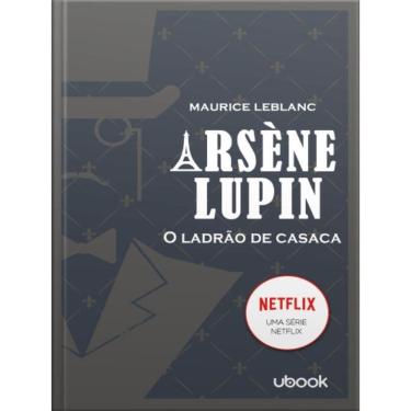 Imagem de Arsène Lupin - O Ladrão De Casaca