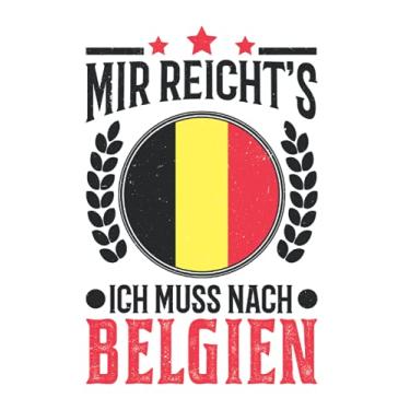 Imagem de Belgien Notizbuch: Mir reicht's Ich gehe nach Belgien Urlaub Brüssel / 6x9 Zoll / 120 linierte Seiten Seiten