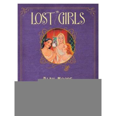 Imagem de Lost Girls - Edição Especial