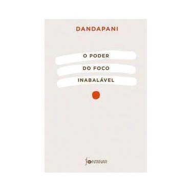 Imagem de Livro - O poder do foco inabalável - Fontanar