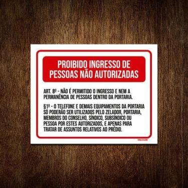 Imagem de Kit 3 Placa Proibido Ingresso Pessoas Não Autorizadas - Sinalizo