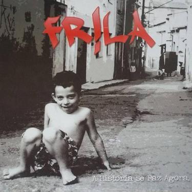 Imagem de Cd - Frila / A História Se Faz Agora - Unimar