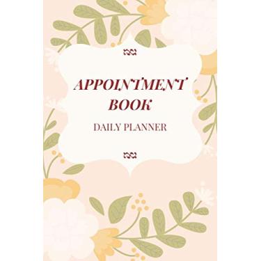 Imagem de APPOINTMENT BOOK daily planner: Undated 60 Weeks Monday To Sunday 8AM To 8PM Appointment Planner Organizer appointment notebook undated ..(Appointment Books)