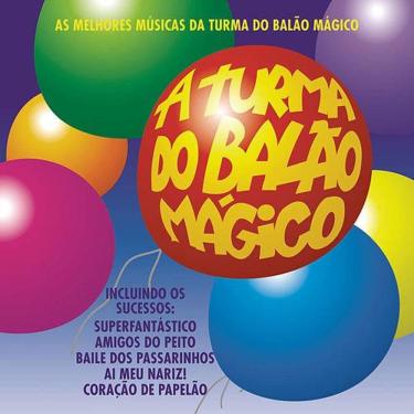 Imagem de CD A Turma Do Balão Mágico – As Melhores Músicas Da Turma