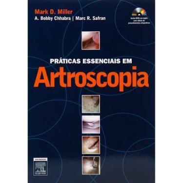 Imagem de Práticas Essenciais em Artroscopia - ELSEVIER