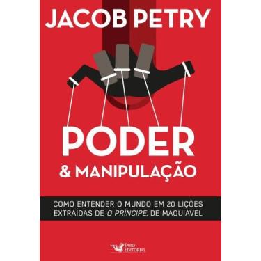 Imagem de Poder e manipulação, de Jacob Petry. Editora Faro Editorial, - Congrat