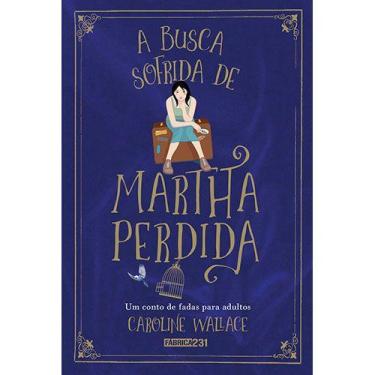 Imagem de Livro - A busca sofrida de Martha Perdida