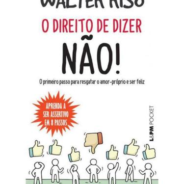 Imagem de Livro Direito De Dizer Nao, O - Pocket