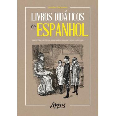 Imagem de Livro - Livros didáticos de espanhol: trajetória histórica, prescriçõe