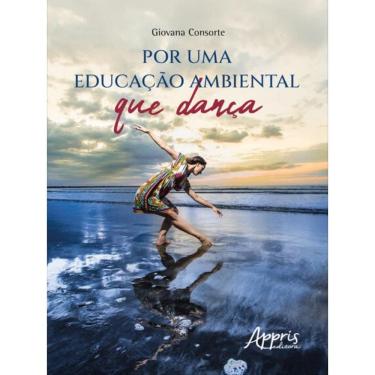 Imagem de Por Uma Educação Ambiental Que Dança