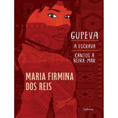 Imagem de Gupeva; A Escrava; Cantos A Beira-Mar.