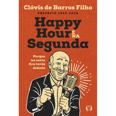 Imagem de Happy Hour É Na Segunda: Porque Na Sexta Fica Tarde Demais