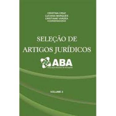 Imagem de Seleção De Artigos Jurídicos Da Aba/Rj Vol.3 - Editora Processo