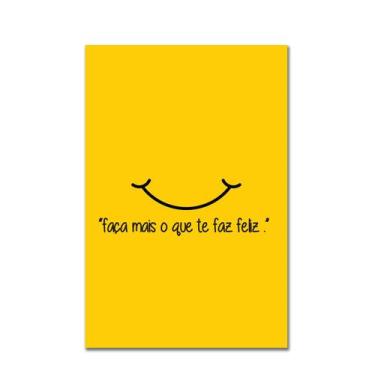Imagem de Placa Decorativa MDF Frase Faça o que te faz feliz 30x40 - Quartinhos