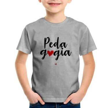 Imagem de Camiseta Infantil Pedagogia por amor - Foca na Moda, Cinza, 4