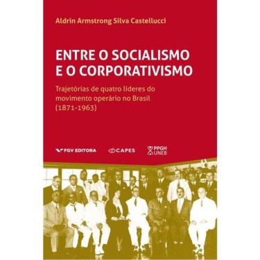 Imagem de Entre O Socialismo E O Corporativismo