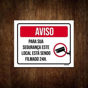 Imagem de Placa De Aviso - Para Sua Segurança Local Filmado 24H 36X46